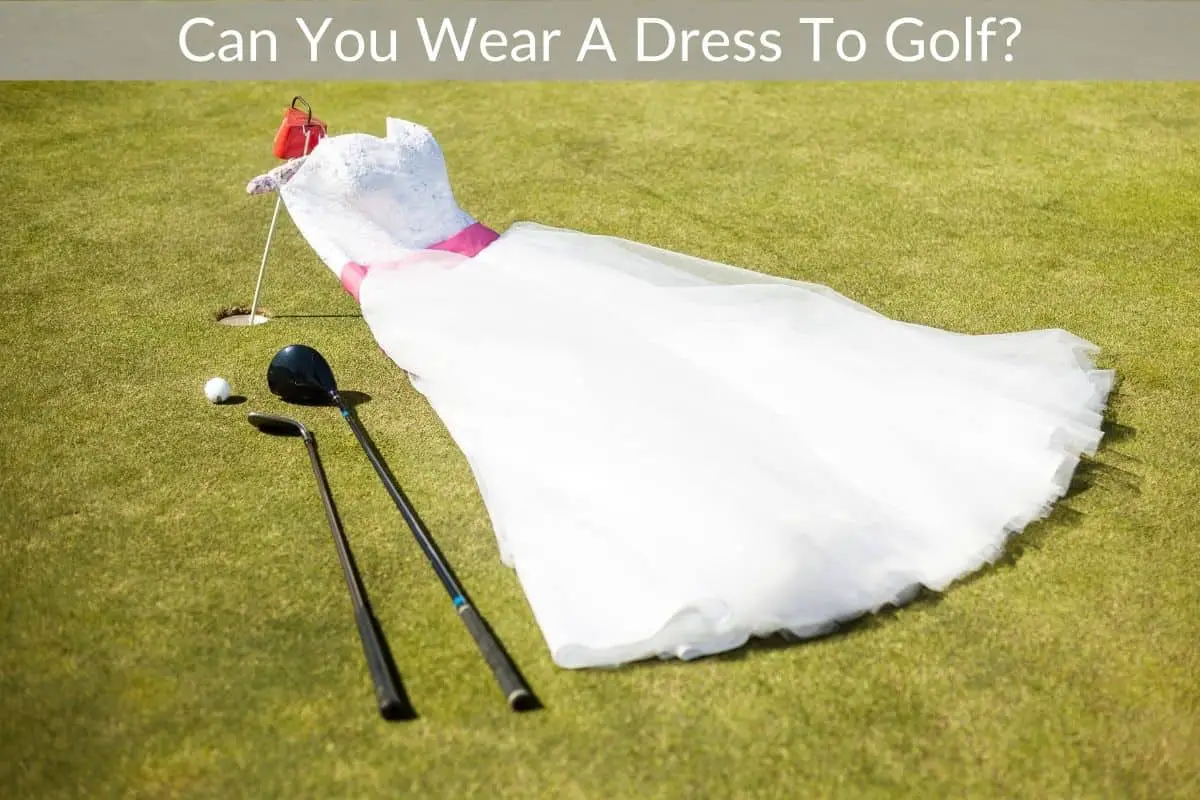 Can You Wear A Dress To Golf