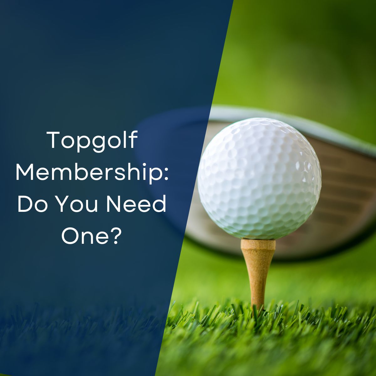 Topgolf Membership: Do You Need One?